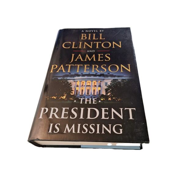 President Is Missing : A Novel by James Patterson and Bill Clinton (SIGNED) 1st - Picture 2 of 7
